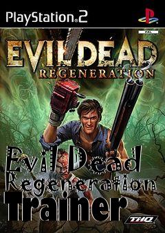 Box art for Evil
Dead Regeneration Trainer