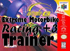 Box art for Extreme
Motorbike Racing +3 Trainer