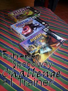 Box art for Extreme
      Speedway Challenge +1 Trainer