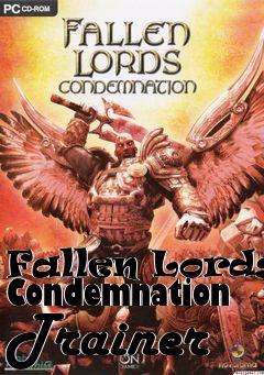 Box art for Fallen
Lords: Condemnation Trainer