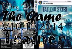Box art for Falling
Skies The Game V10.10.2014 Trainer