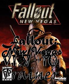 Box art for Fallout:
New Vegas V1.7 +10 Trainer