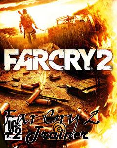 Box art for Far
Cry 2 +2 Trainer