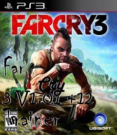 Box art for Far
            Cry 3 V1.01 +12 Trainer