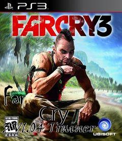 Box art for Far
            Cry 3 V1.04 Trainer