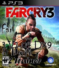 Box art for Far
            Cry 3 V1.04 Dx9 & Dx11 +2 Trainer