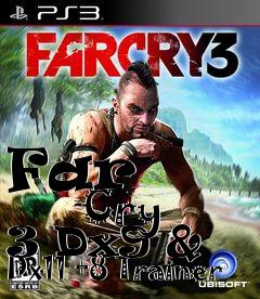 Box art for Far
            Cry 3 Dx9 & Dx11 +8 Trainer