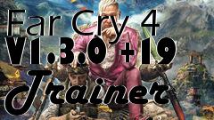 Box art for Far
Cry 4 V1.3.0 +19 Trainer