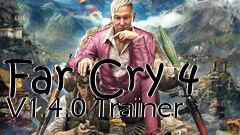 Box art for Far
Cry 4 V1.4.0 Trainer