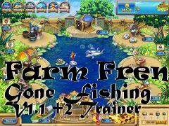 Box art for Farm
Frenzy: Gone Fishing V1.1 +2 Trainer