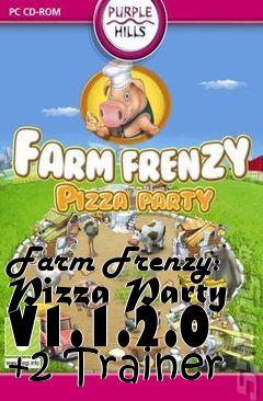 Box art for Farm
Frenzy: Pizza Party V1.1.2.0 +2 Trainer