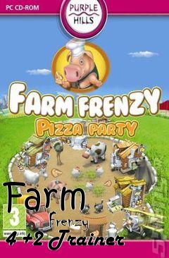Box art for Farm
            Frenzy 4 +2 Trainer