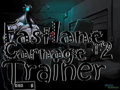 Box art for Fastlane
Carnage +2 Trainer
