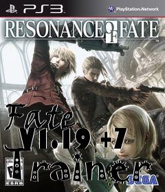 Box art for Fate
      V1.19 +7 Trainer