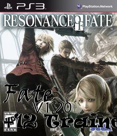 Box art for Fate
            V1.20 +12 Trainer