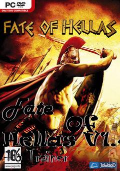 Box art for Fate
            Of Hellas V1.4 +6 Trainer