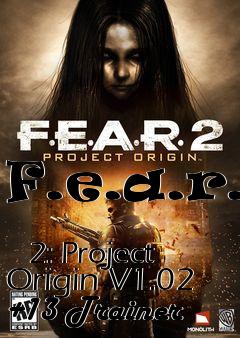 Box art for F.e.a.r.
            2: Project Origin V1.02 +13 Trainer