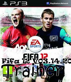 Box art for Fifa
12 V03.14.2012 Trainer