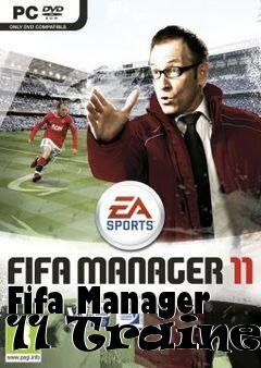 Box art for Fifa
Manager 11 Trainer