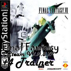 Box art for Final
Fantasy 7 Steam V1.0.8.12 +4 Trainer