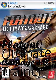 Box art for Flatout:
Ultimate Carnage +3 Trainer
