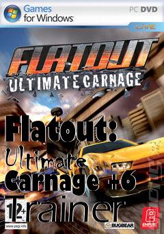 Box art for Flatout:
Ultimate Carnage +6 Trainer