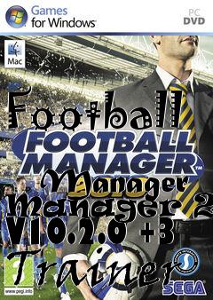 Box art for Football
            Manager Manager 2010 V10.2.0 +3 Trainer