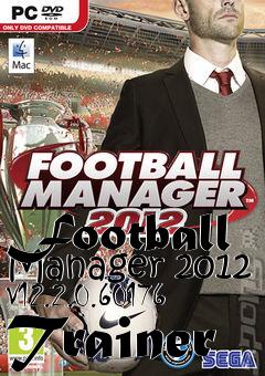 Box art for Football
Manager 2012 V12.2.0.60176 Trainer