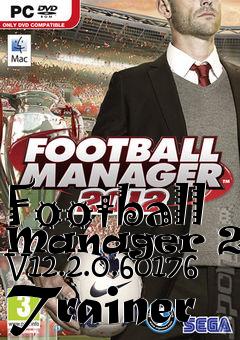 Box art for Football
Manager 2012 V12.2.0.60176 Trainer