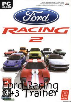 Box art for Ford Racing 2 +3 Trainer