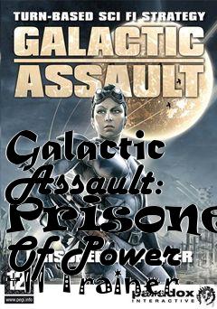 Box art for Galactic
Assault: Prisoner Of Power +11 Trainer
