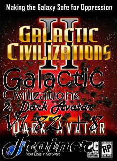 Box art for Galactic
Civilizations 2: Dark Avatar V1.82 +8 Trainer