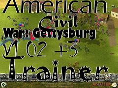 Box art for American
      Civil War: Gettysburg V1.02 +3 Trainer