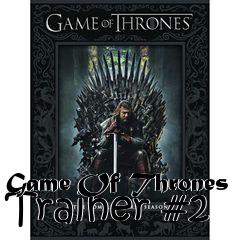 Box art for Game
Of Thrones Trainer #2