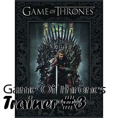 Box art for Game
Of Thrones Trainer #3