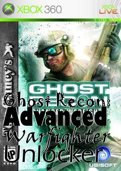 Box art for Ghost
Recon: Advanced Warfighter Unlocker