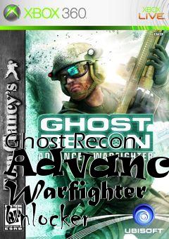 Box art for Ghost
Recon: Advanced Warfighter Unlocker