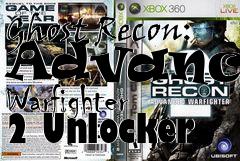 Box art for Ghost
Recon: Advanced Warfighter 2 Unlocker