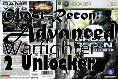 Box art for Ghost
Recon: Advanced Warfighter 2 Unlocker