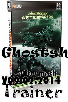 Box art for Ghostship
            Aftermath V09.02.2014 Trainer