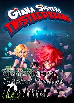 Box art for Giana
Sisters: Twisted Dreams Trainer