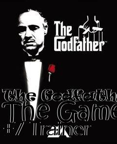 Box art for The
Godfather: The Game +7 Trainer