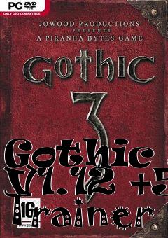 Box art for Gothic
3 V1.12 +5 Trainer