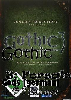 Box art for Gothic
            3: Forsaken Gods [german] +13 Trainer