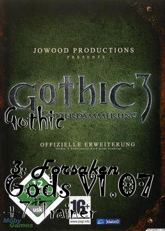 Box art for Gothic
            3: Forsaken Gods V1.07 +7 Trainer