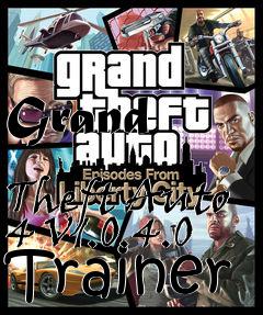 Box art for Grand
            Theft Auto 4 V1.0.4.0 Trainer