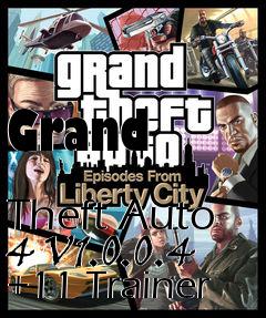 Box art for Grand
            Theft Auto 4 V1.0.0.4 +11 Trainer