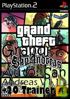 Box art for Grand
      Theft Auto: San Andreas V1.1 +20 Trainer