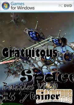 Box art for Gratuitous
            Space Battles V1.30 +3 Trainer