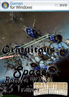 Box art for Gratuitous
            Space Battles V1.31 +3 Trainer